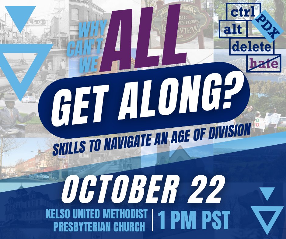 SAVE THE DATE! Join us on October 22 for a panel discussion with 
CTRL+ALT+Del-Hate:PDX partners to discuss the issues that are dividing us, get candid about escalation vs. de-escalation, and what it means to love thy neighbor. #WhyCantWeAllGetAlong #KelsoWA