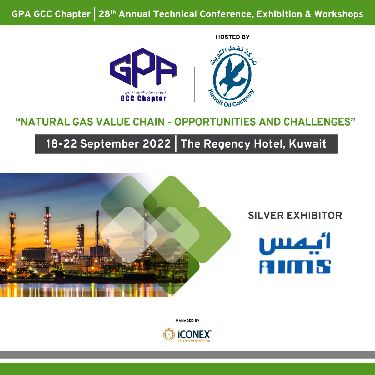 gpa_gcc_chapter's tweet photo. #GPAGCCChapter Welcomes #AIMS as Silver Exhibitor
18-22 September 2022 I The Regency Hotel, Kuwait
#oilgas #gpagccchapter #gcc #energy #carbon #gas #naturalgas #response #readiness #iconex #iconexglobal #naturalgas #decarbonization #oilandgasindustry #gasoperations #kuwait https://t.co/ooR1AbF9nC