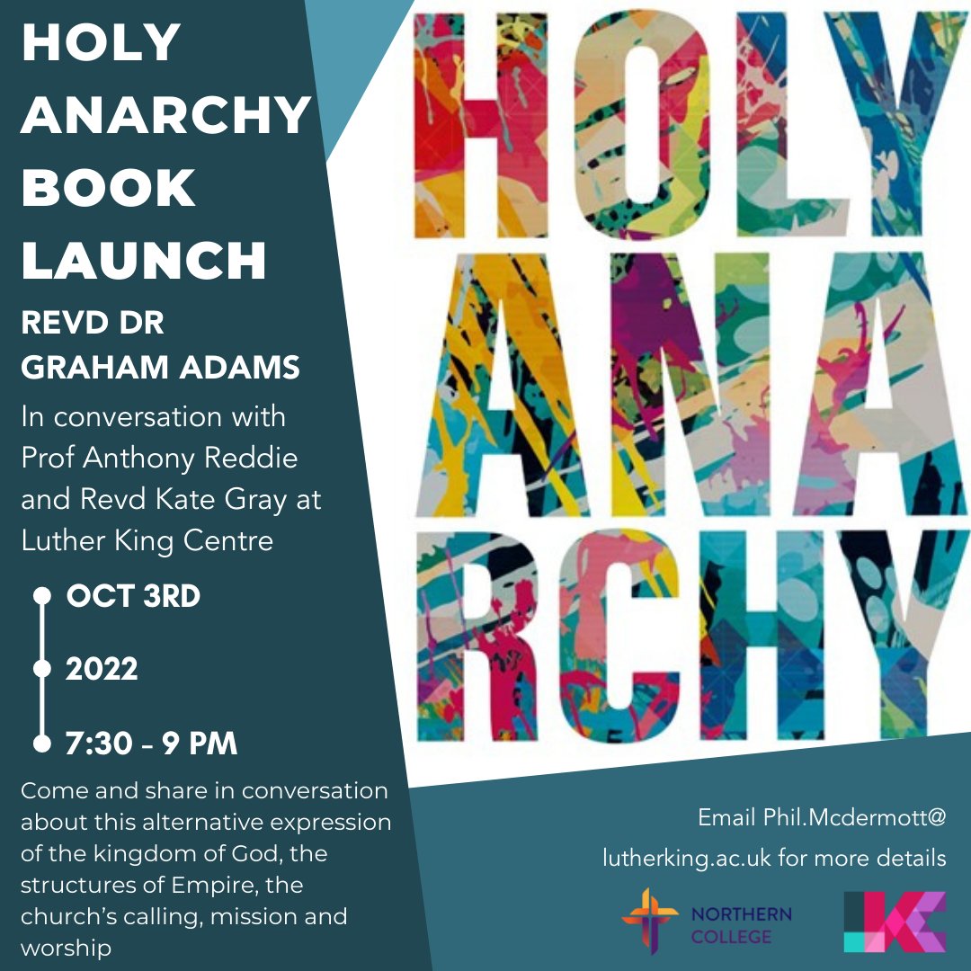Luther King Centre (@lkcmanchester) on Twitter photo This is a definite date for the diary <a href="/grahamadams/">Graham Adams</a> book launch for his new book 'Holy Anarchy'. He will be in conversation with @AnthonyGReddie and Revd Kate Gray before an open Q&A.
This is a free event and all are welcome! This is a definite date for the diary <a href="/grahamadams/">Graham Adams</a> book launch for his new book 'Holy Anarchy'. He will be in conversation with @AnthonyGReddie and Revd Kate Gray before an open Q&A.
This is a free event and all are welcome!