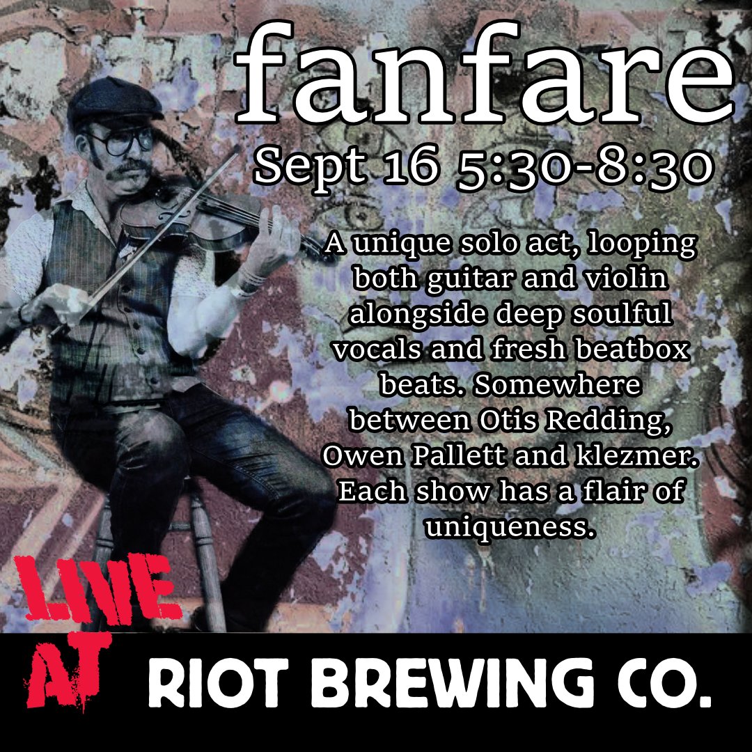 It's Friday in Chemainus, and that means great music and great beer at Riot this evening, with our guest Fanfare.  See you there!