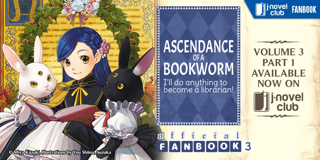 Ascendance of a Bookworm (J-Novel Club)