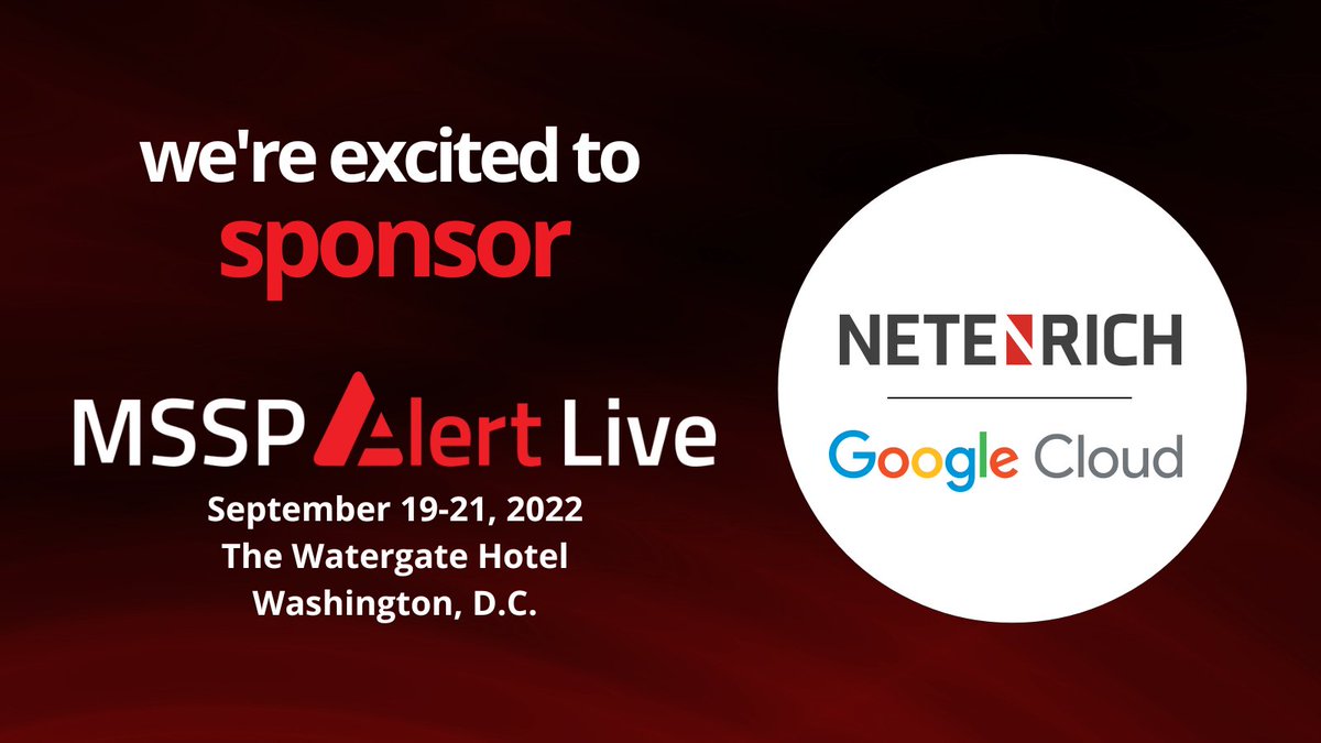 Netenrich's tweet image. Don&apos;t miss Netenrich &amp;amp; @googlecloud at #MSSPAlertLive Booth #17, where we&apos;ll showcase our #ResolutionIntelligence Cloud platform that integrates w/ @chroniclesec, @Siemplify &amp;amp; other third-party tech to correlate &amp;amp; analyze potential incidents hubs.li/Q01mwmdX0 @joepanettieri