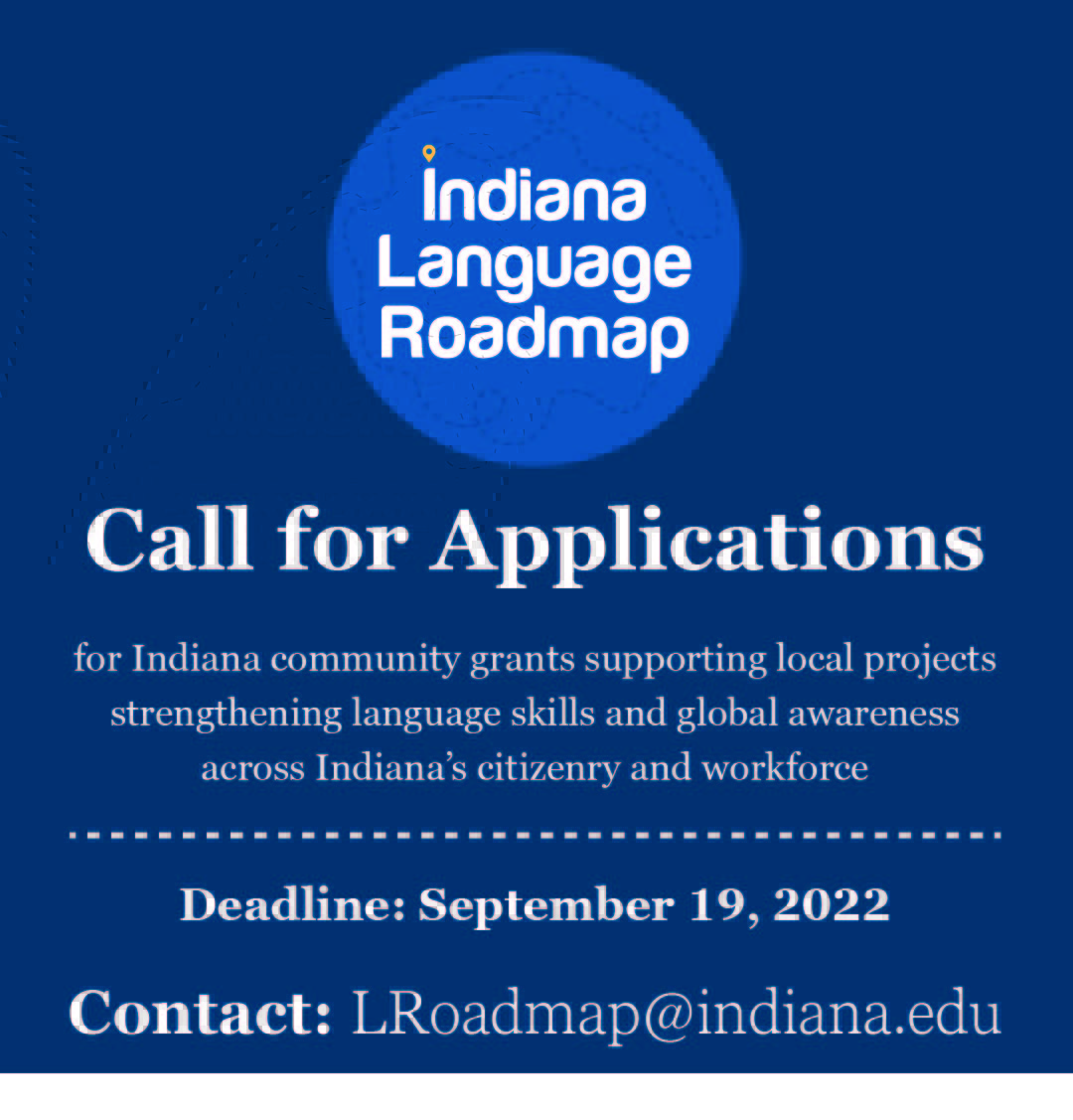 Monday 9/19 is the last day to apply for a 2022-2023 community project grant! Learn more on our website: languageroadmap.indiana.edu/community-proj… and apply online. Projects from all sectors are encouraged!