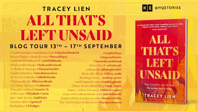 Welcome to my stop on the #BlogTour for the incredible #AllThatsLeftUnsaid by Tracey Lien @HQstories 💔

They claim they saw nothing. She knows they’re lying.

brownflopsy.blogspot.com/2022/09/all-th…