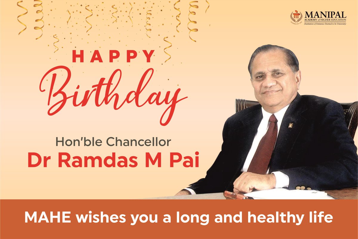 Wishing a very Happy Birthday to our Honourable Chancellor Dr. Ramdas M Pai.
May God continue to bless you with good health! May you continue to guide us for many more years to come.
#HappyBirthday #MAHEChancellor #MAHEManipal 
<a href="/MAHE_Manipal/">Manipal Academy of Higher Education</a> <a href="/KMC_Mangalore/">KMC Mangalore</a> <a href="/DrBUnnikrishnan/">UNNIKRISHNAN B</a>