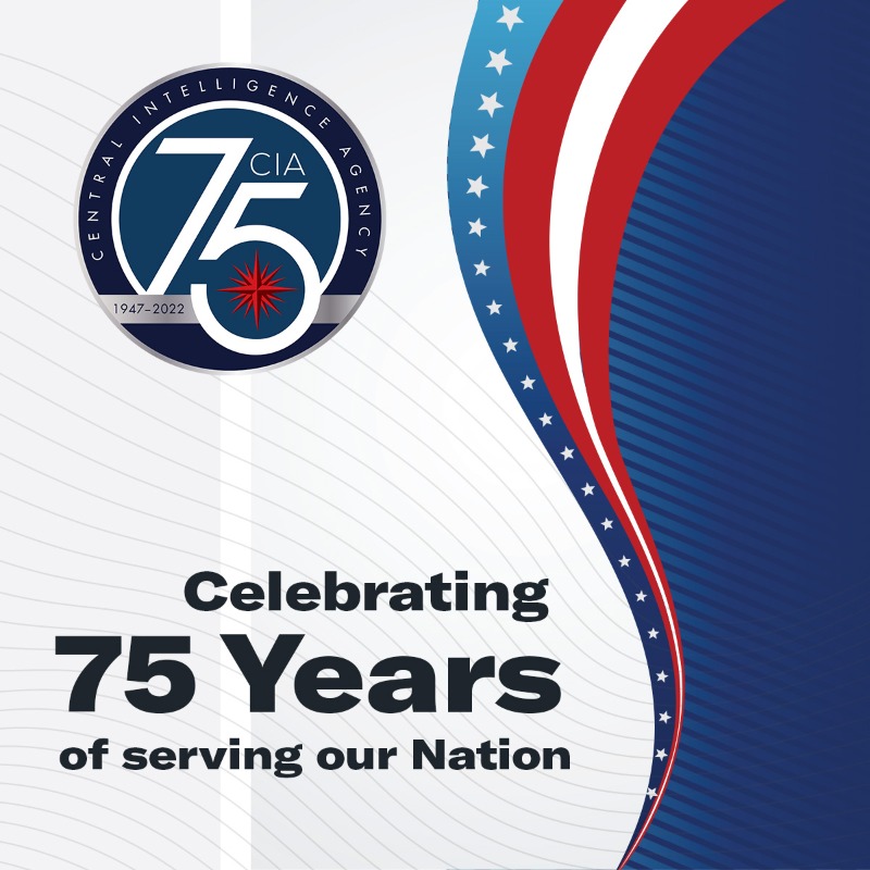 For 75 years…   DUTY. COMMITMENT. MISSION. Since 1947 #CIA75 #HappyBirthday