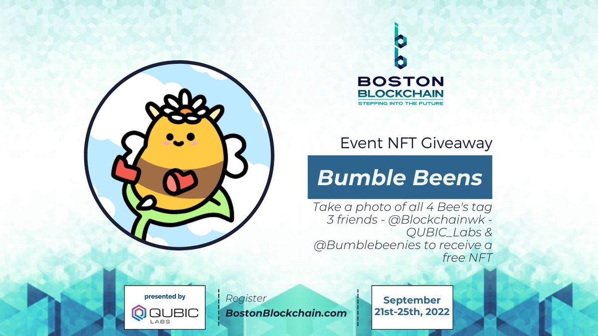blockchainwk's tweet photo. @QUBIC_Labs would like to announce that @bumblebeenies will be hosting a giveaway during Boston Blockchain Week 2022! 

More info here ⬇️⬇️⬇️

#NFT #Blockchain #Boston https://t.co/sRGRIVdHif