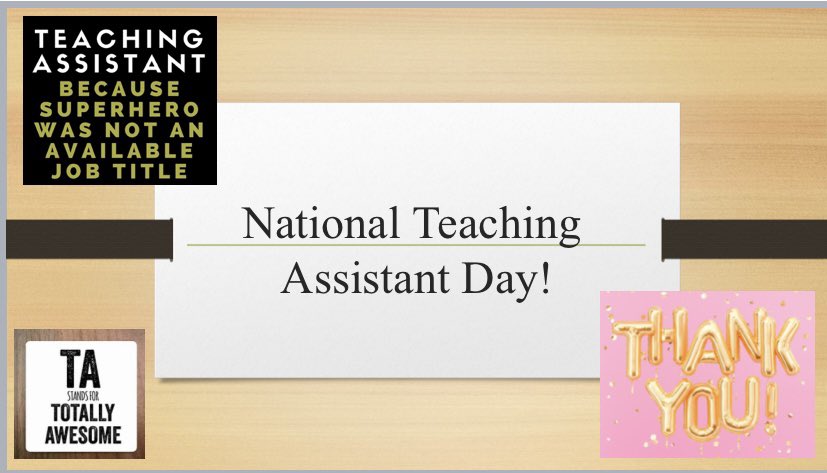 When one of your HLTAs puts together a PowerPoint of teacher comments for National Teaching Assistant Day ❤️ @DitzyNortherner