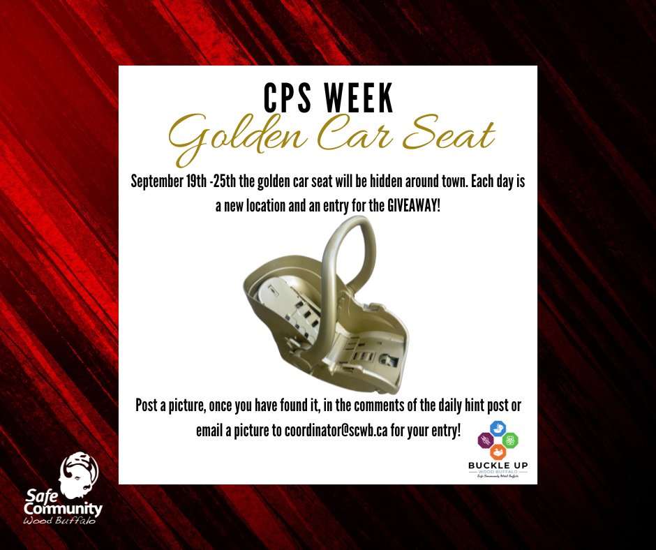 SafeCommunityWB's tweet image. The hunt for the Golden Carseat begins on Monday!! If you want extra entries for the CPS Week GIVEAWAY make sure to comment or send in your pictures! #protectingourfuture #CPSWeek2022 #CPSWeekYMM #buckleupwoodbuffalo