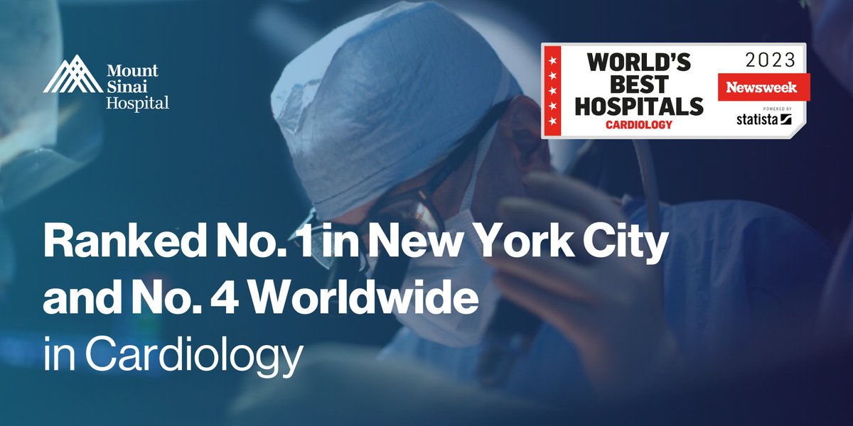 We are pleased to announce that The Mount Sinai Hospital has been ranked No. 1 in New York City and No. 4 worldwide in #cardiology in @Newsweek's 'World’s Best Specialized Hospitals 2023' list: mshs.co/3RQtorg #MSHeart @MountSinaiNYC
