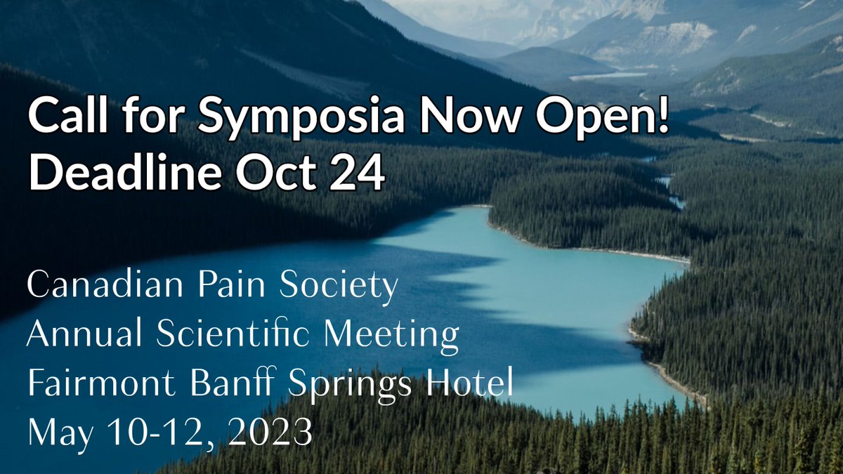 🇨🇦 Call for symposia for the 2023 @CanadianPain conference is now open! Thanks to Scientific Chair @mikehildebrand7 and Co-Chair @MGabriellePage as we prepare to welcome you in #Banff. Full details: canadianpainsociety.ca/page-1075449 #pain #douleur @pain_canada @BritishPainSoc @IASPpain