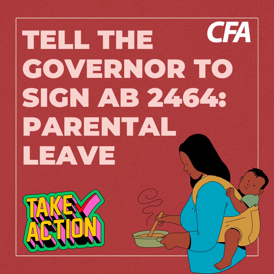 Tell the California Governor Gavin Newsom to Sign #AB2464! ow.ly/EGPW50KBvCY

#CFA4Faculty #CFACares #ParentLeaveNow #SupportParents <a href="/AsmGarcia/">Cristina Garcia</a>