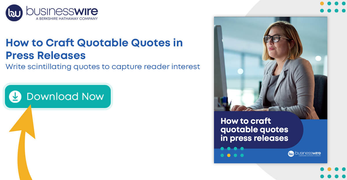 Why should quotes sound natural? “At the end of the day, you are writing for humans and need to engage them,” says @AnnWylie. For more ways to get the most out of your press release, download our guide today. bwnews.pr/3B7u7gc