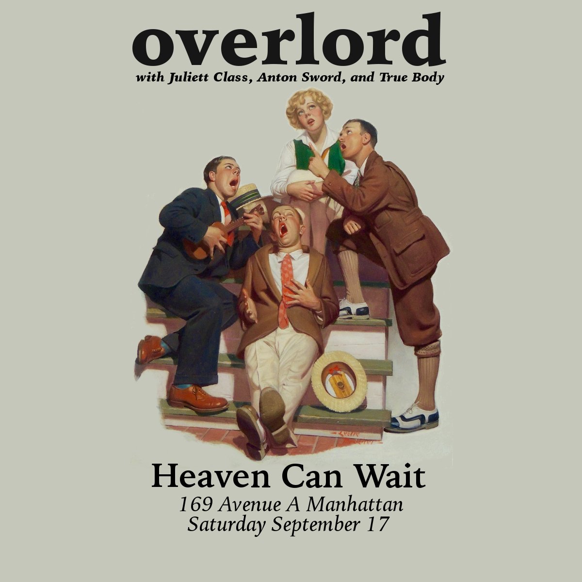 overlord (Matt, Sarah, Tris &amp; George) are playing Saturday 8PM @ Heaven Can Wait. 12 songs, 45 min.
