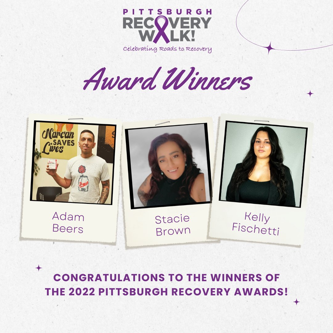 PghRecoveryWalk's tweet photo. Announcing the winners of the 2022 Pittsburgh Recovery Awards: Adam Beers, Stacie Brown &amp; Kelly Fischetti. Congratulations to these amazing recovery supporters! See them receive their honor tomorrow at the @PghRecoveryWalk. Can't make it down? Watch the whole event on livestream. https://t.co/OENAUGZ2ck