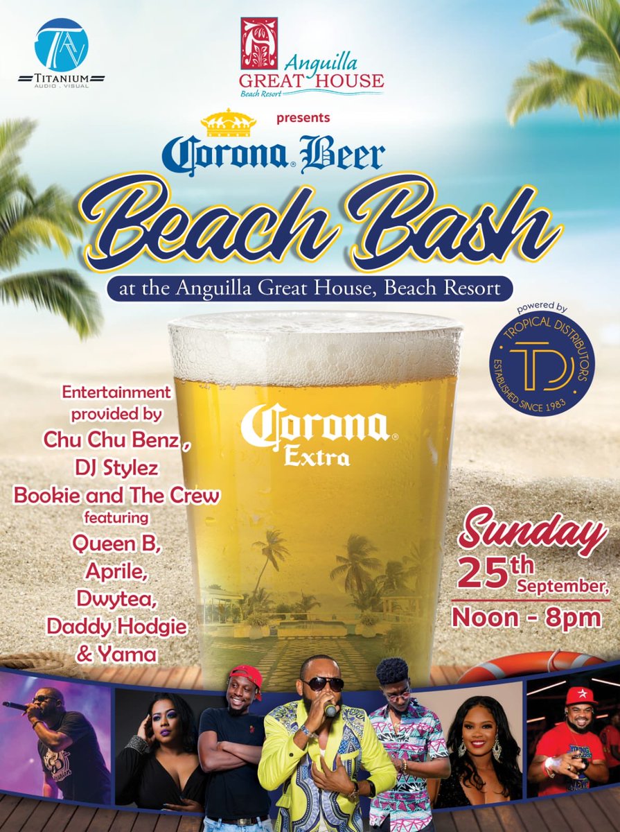 Anguilla Great House presents Corona Beer Beach Bash powered by Tropical Distributors Sunday 25th September 2022 #rendezvousbay #Anguilla