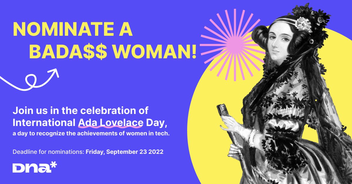 _donotapply's tweet photo. Nominate a Bada$$ Woman!

In celebration of International Ada Lovelace day (October 11), we at DNA* are calling for nominations of #womenintech who are making an impact, breaking down barriers, and inspiring their communities. https://t.co/gxQBsEtIEs