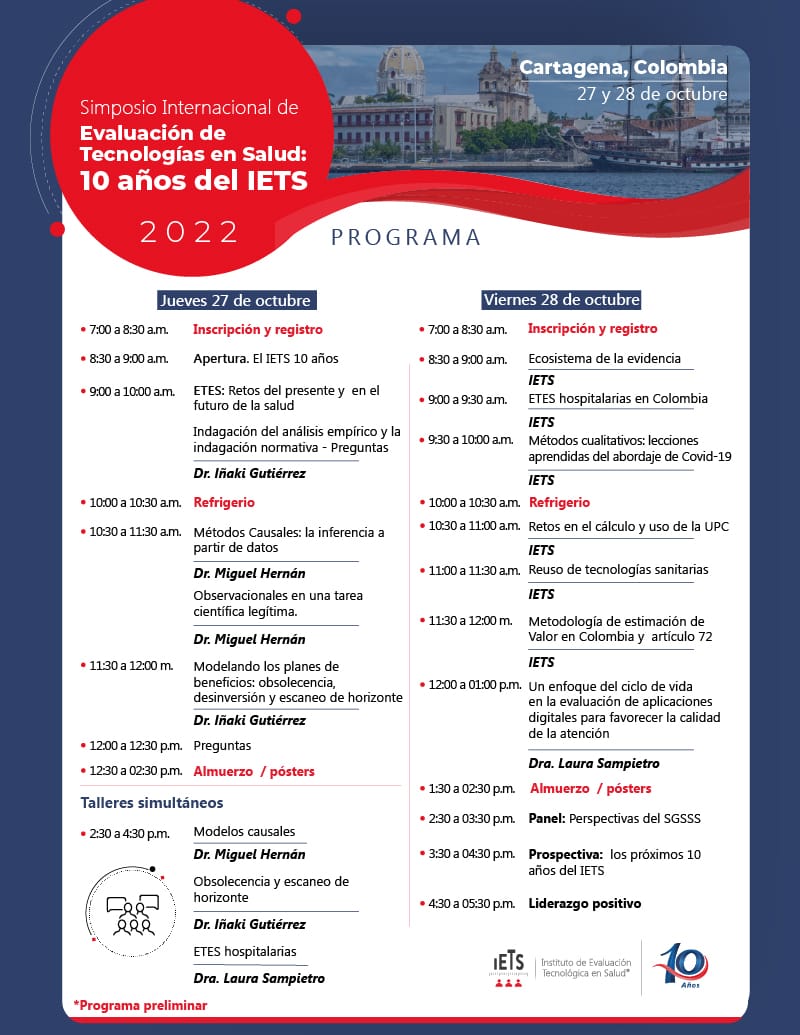 IETSColombia's tweet image. Conoce el programa de nuestro Simposio Internacional de Evaluación de Tecnologías en Salud: #IETS10años y participa con el 15% en la entrada hasta el 22 de septiembre. Mayor información en: simposio2022@iets.org.co o +57 3043461525. Inscríbete aquí:docs.google.com/forms/d/e/1FAI…