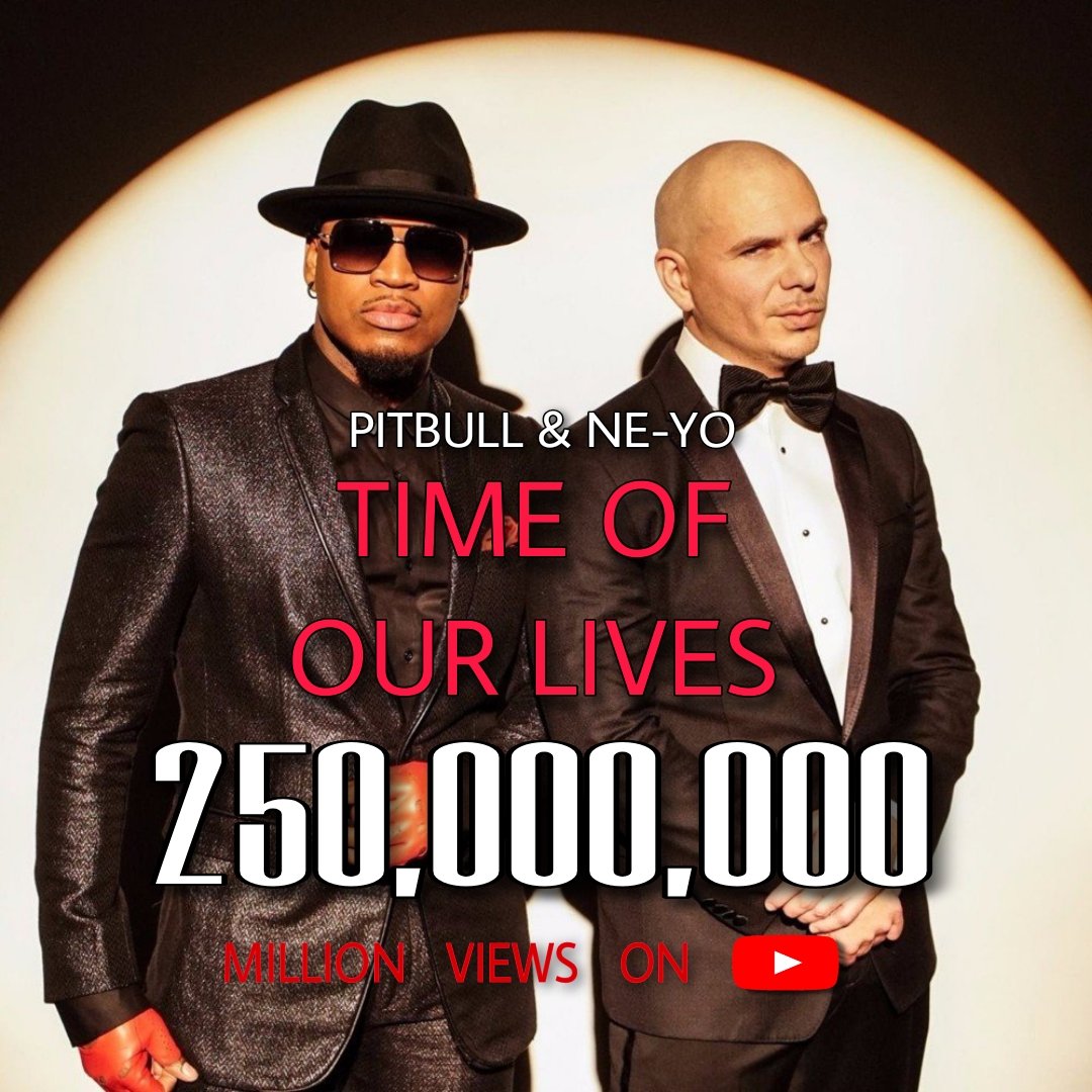 #NEW : The official video for @pitbull and @NeYoCompound's single 'Time Of Our Lives' has reached 250 million views on @YouTube 🎥❤

Keep streaming the song on your radio station and remember to like the official video 🎉🔥

#TimeOfOurLives : youtu.be/bTXJQ5ql5Fw 🎥🎉