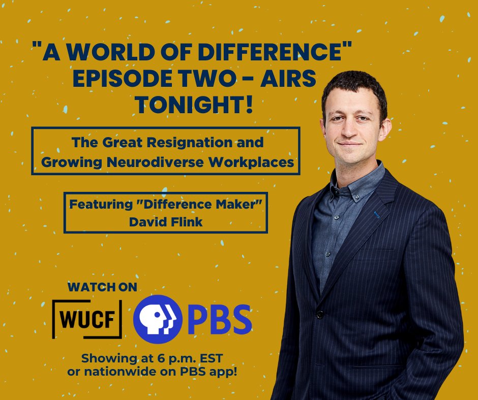 Tonight’s episode of @beacon_college's “A World of Difference” tackles neurodiversity in the workplace, featuring @DaveFlink of @E2ENational. Tune in at 6 p.m. EST on @WUCFTV or watch from anywhere at any time on the @PBS app. #GreatResignation #NDEAM #LDProudToBe