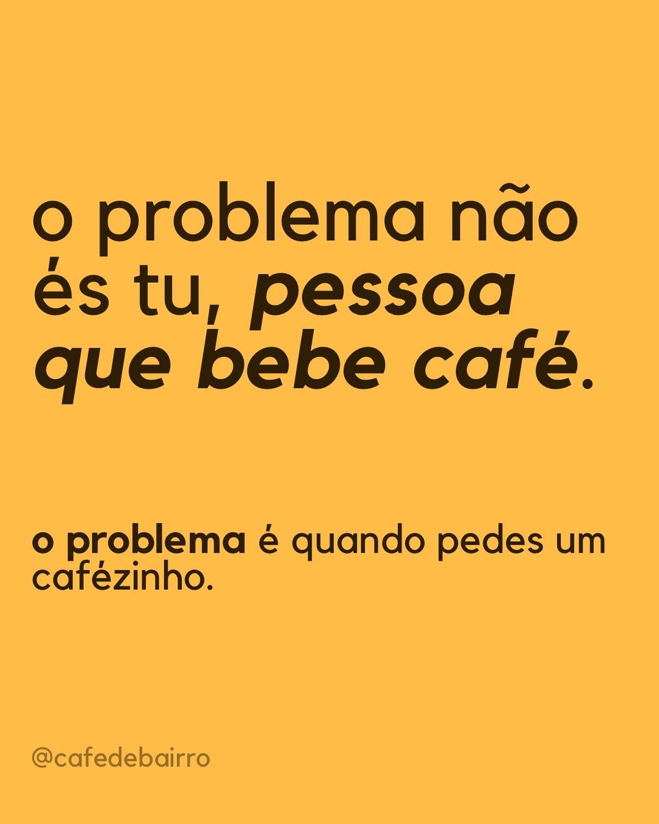 cafedebairro's tweet photo. também pedes tudo acabado em inho? https://t.co/O3JIiCwBcV