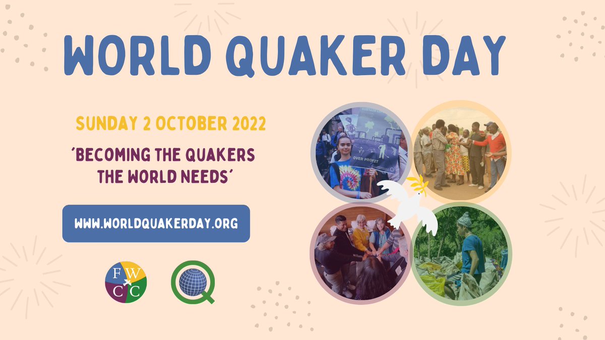 FWCCWorldOffice's tweet photo. World Quaker Day is tomorrow, Sunday 2nd October! We look forward to celebrating with you and joining Friends around the world in worship and fellowship. You can find the list of host meetings / churches and the links to join online worship here: https://t.co/8AIgyfRfpD https://t.co/oaTRMtnqA0