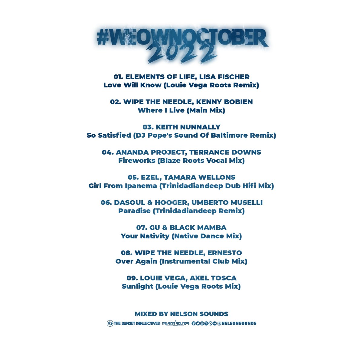 nelsonsounds's tweet photo. NEW MIX ALERT ๐จ๐จ๐จ
Back again with my annual Spring sessions dubbed #WeOwnOctober, from vocals to instrumentals, let the music take control. Enjoy
Link: https://t.co/mrkwuCIlXG
Please RT! ๐
#WOO2022 #GoodMusic #WeLoveHouseMusic https://t.co/ojeT3n26G1