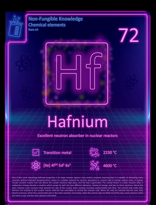 NoraaNft's tweet photo. ☢️ Hafnium - widely used in nuclear reactors! Do you know how it works? Look at the card!

OpenSea 🌊  https://t.co/9a6GPdPA0V

Like and RT ❤

#NFTs #NFTCommunity #NFTGiveaways #NFTcolletion https://t.co/KD9m59mvys