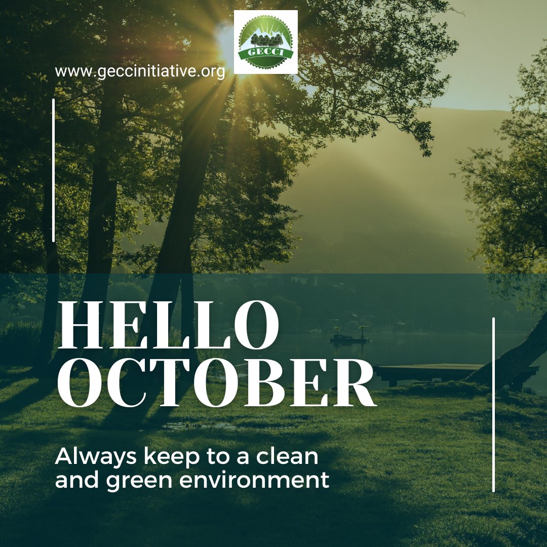 _grenchi's tweet photo. Welcome to October. We pray this new month offers you all that you deserve now and always.
Live, Love, and Stay GREEN🌳
From the GECCI team💚
#geccinitiative
#HappyNewMonth
#environment
#CleanandGreenEnvironment https://t.co/vpcrRud4Oc