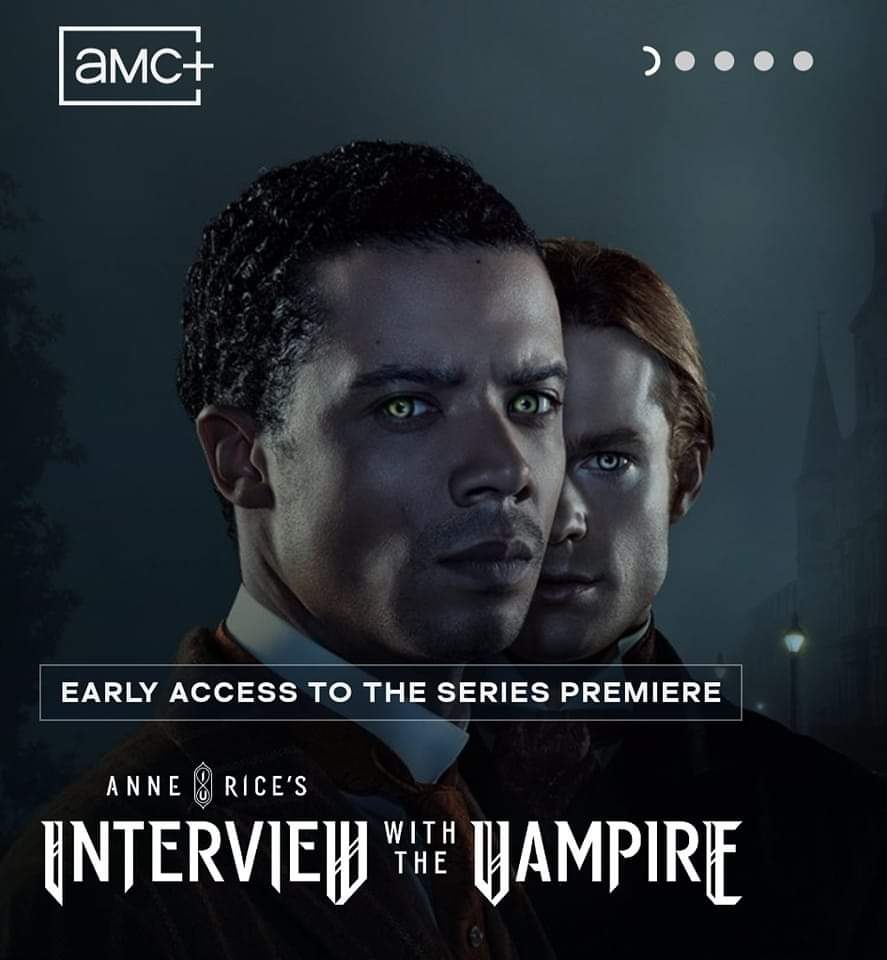 @Whatevaman6 <a href="/LuvDTea1/">KarbKween🥖</a> 1st epi. was released for early access screening, streaming on AMC+ 
Also, ep. 2 will early stream on AMC+ on Sunday, Oct 2nd, while ep. 1 airs on AMC tv. 

#InterviewWithTheVampire 
#AMC #AnneRice #vampires