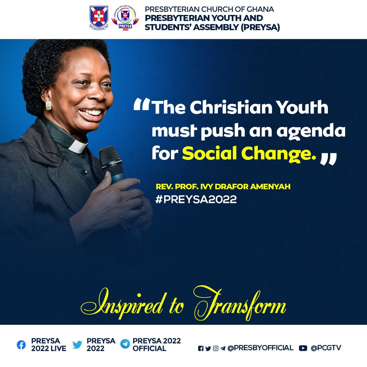 PresbyOfficial's tweet image. "The Christian Youth must push an agenda for Social Change."
#PREYSA2022
#InspiredToTransform