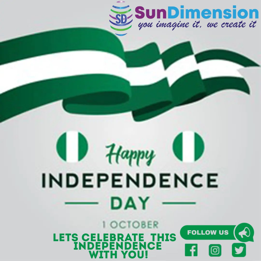 From All of us at SunDimension Happy Independence day to all of our fellow Nigerians and well wishers.
