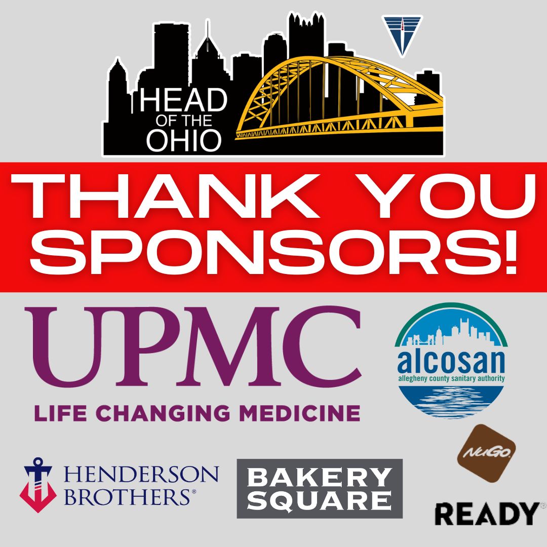 We want to say a huge THANK YOU to our sponsors of the UPMC Head of the Ohio Regatta! UPMC @UPMC ALCOSAN @ALCOSAN Bakery Square Henderson Brothers @ExpectAnExpert NuGo Nutrition @NuGoNutrition Ready Nutrition @ready_nutrition #HOTO22