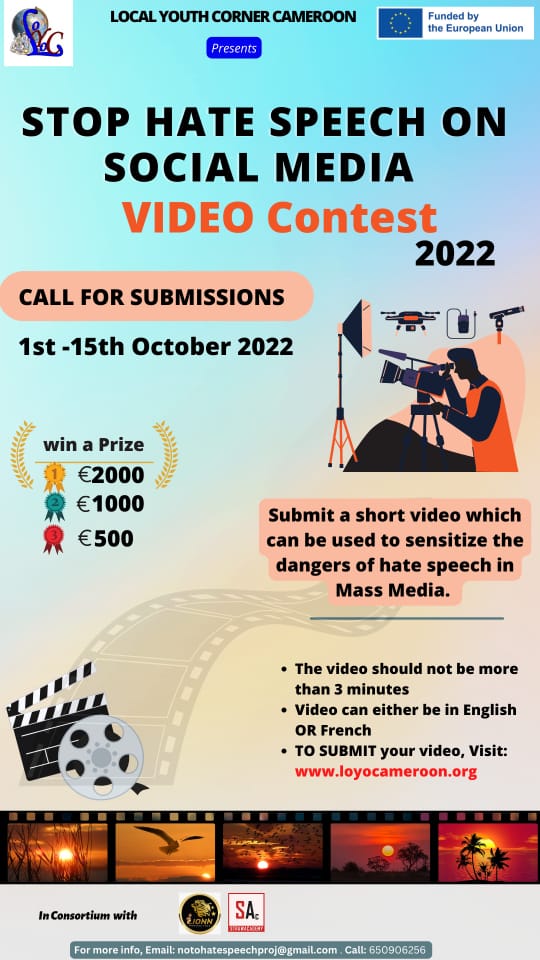 We are excited to launch the call for submission of videos for the STOP HATE SPEECH VIDEO CONTEST funded by @UEauCameroun. Create&submit short videos raising awareness on the ills of Hate Speech on Social Media @MincomCameroun @UN_Cameroon Read more here! loyocameroon.org/call-for-submi…