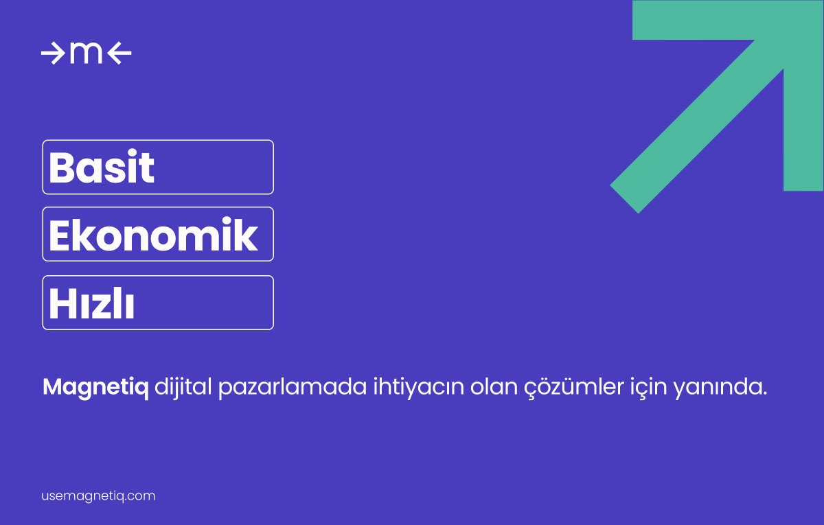 İlk reklamını oluşturmak istiyor ama dijital pazarlama platformlarını bilmiyorsan hemen şimdi Magnetiq’e üye ol ve ilk reklamını dakikalar içinde kur! 
Basit, ekonomik, hızlı.
Magnetiq dijital pazarlamada ihtiyacın olan çözümler için yanında!