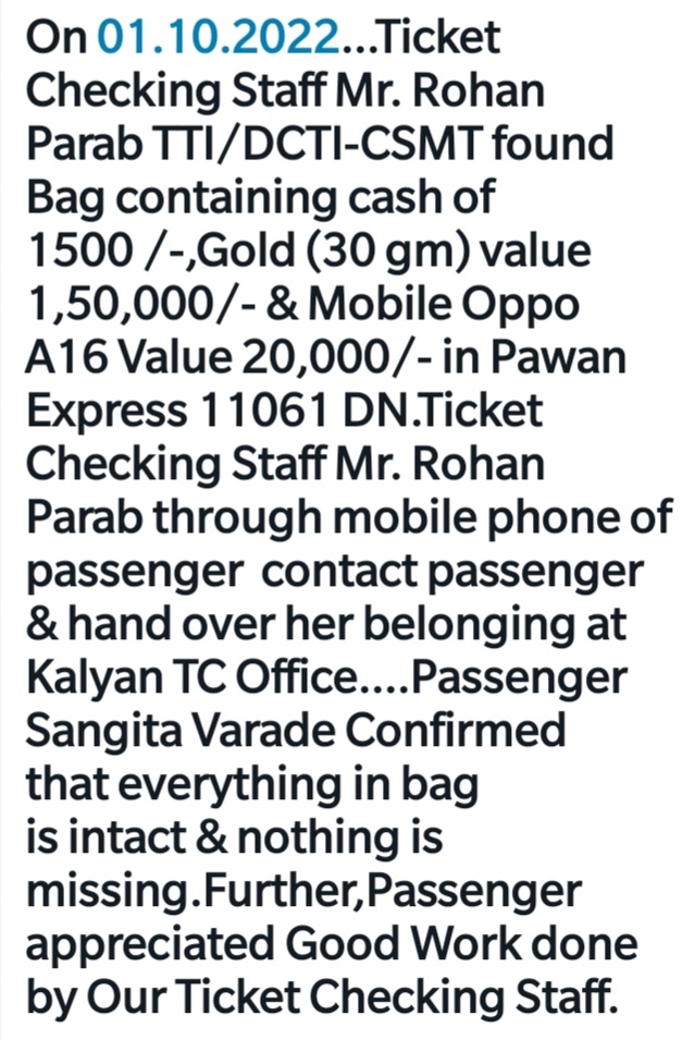 IRTCSOCR's tweet photo. @srdcmmumbaicr
@drmmumbaicr @RailMinIndia
TTI श्री रोहन परब ने 1/10/22 को पवन एक्सप्रेस में नकदी, सोना (30 ग्राम) और ओप्पो ए16 मोबाइल युक्त खोया हुआ बैग यात्री को जांच पड़ताल कर वापस किया
यात्री संगीता वरदे जी ने हमारे टिकट चेकिंग स्टाफ द्वारा किए गए अच्छे कार्यों की सराहना की https://t.co/pkqioVmJc7