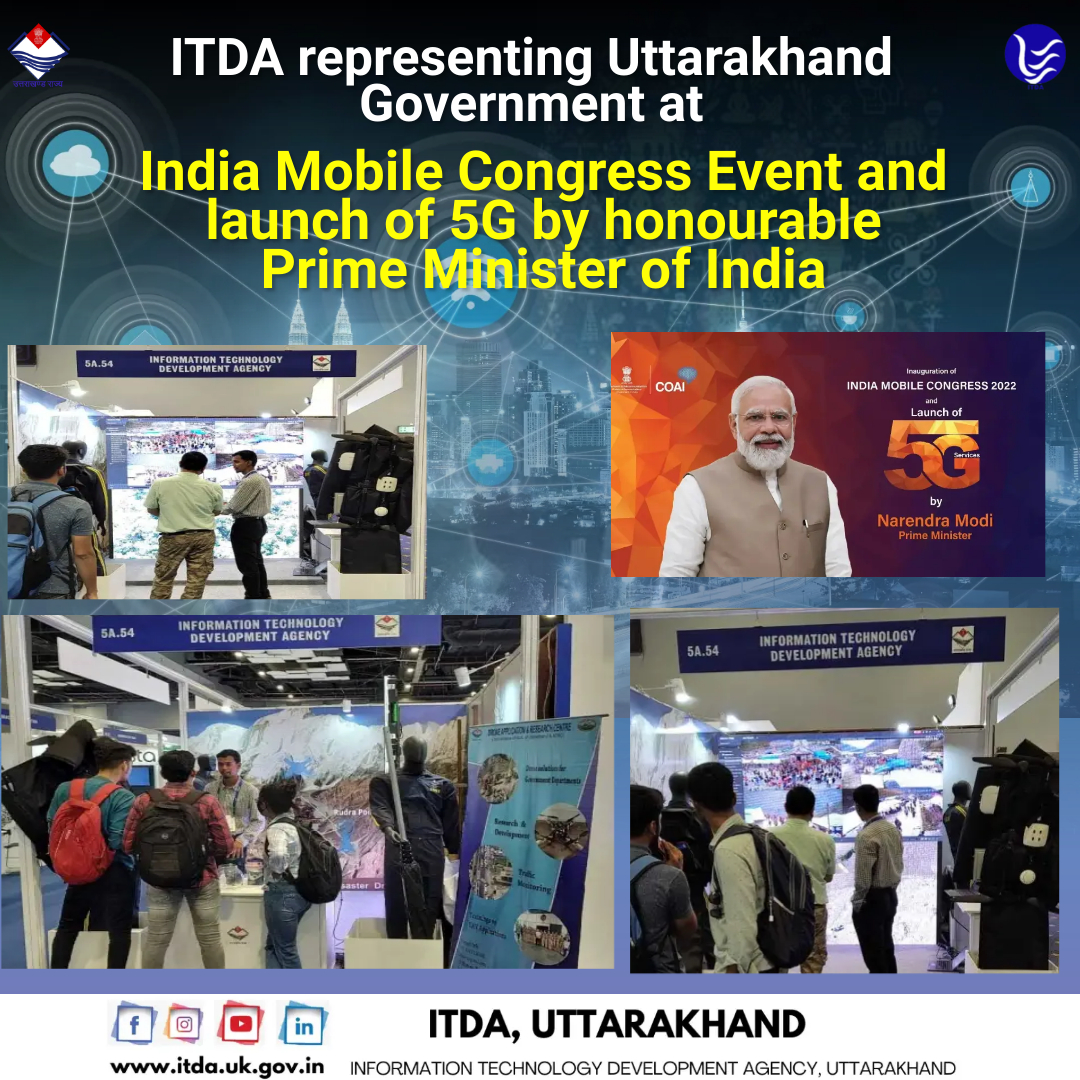 Information Technology Development Agency (ITDA) is representing Uttarakhand Government at the India Mobile Congress Event in New Delhi.
#IndiaMobileCongress #5GServices #IMC2022 #uttarakhandgovernment #uttarakhand 
<a href="/_DigitalIndia/">Digital India</a>
<a href="/narendramodi/">Narendra Modi</a>
<a href="/GoI_MeitY/">Ministry of Electronics & IT</a> <a href="/pushkardhami/">Pushkar Singh Dhami</a>