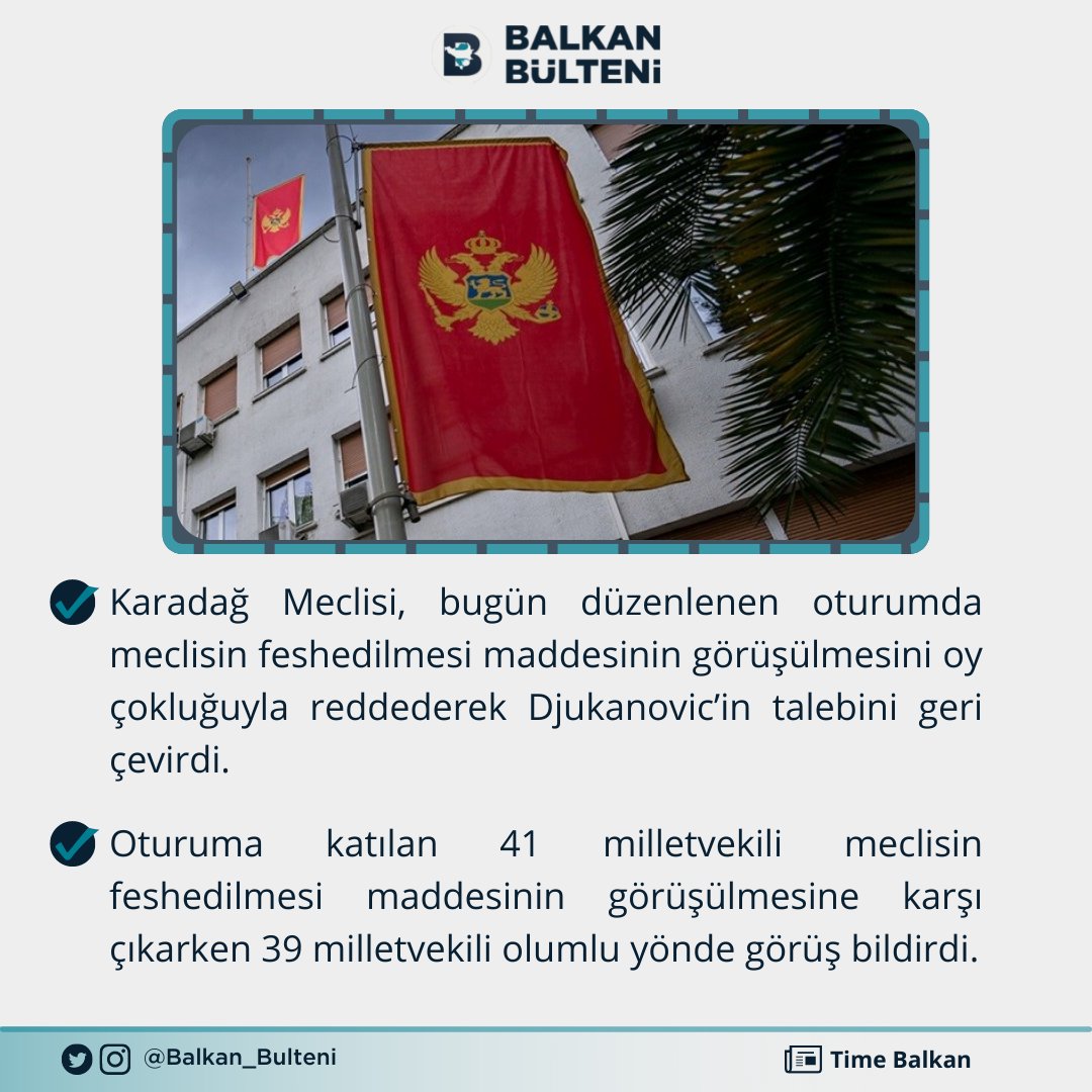 Image for the Tweet beginning: #Karadağ Meclisi, Cumhurbaşkanı Milo Djukanovic’in