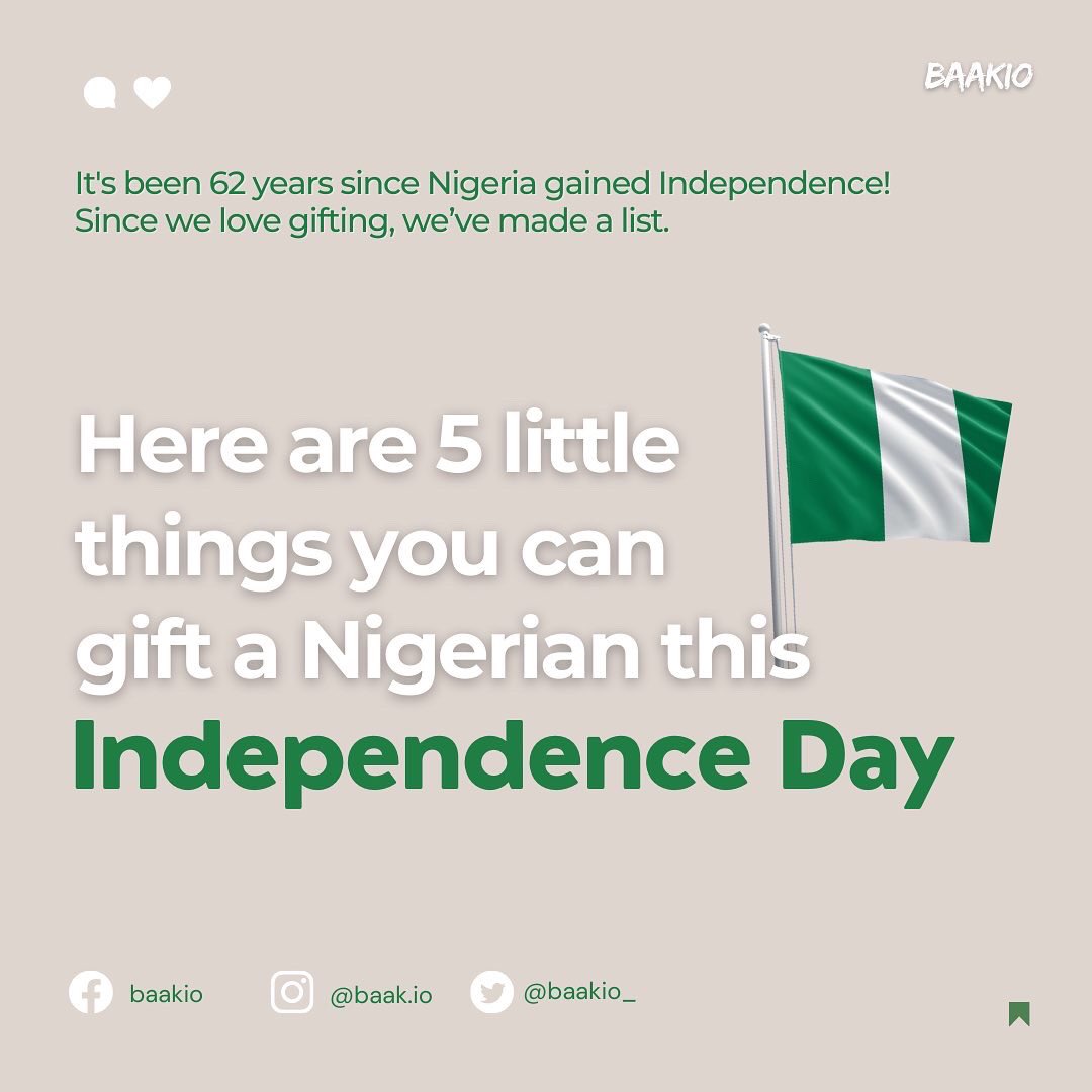 Baakio_'s tweet photo. It’s Independence Day! 🇳🇬 A day to remember our *great* nation and enjoy that incoming public holiday 😗. We could have just said ‘Happy Independence Day’ but we made this list instead 😂. What kind of gifts do you think would be perfect for this day? ✨ https://t.co/QRp6DMniPY