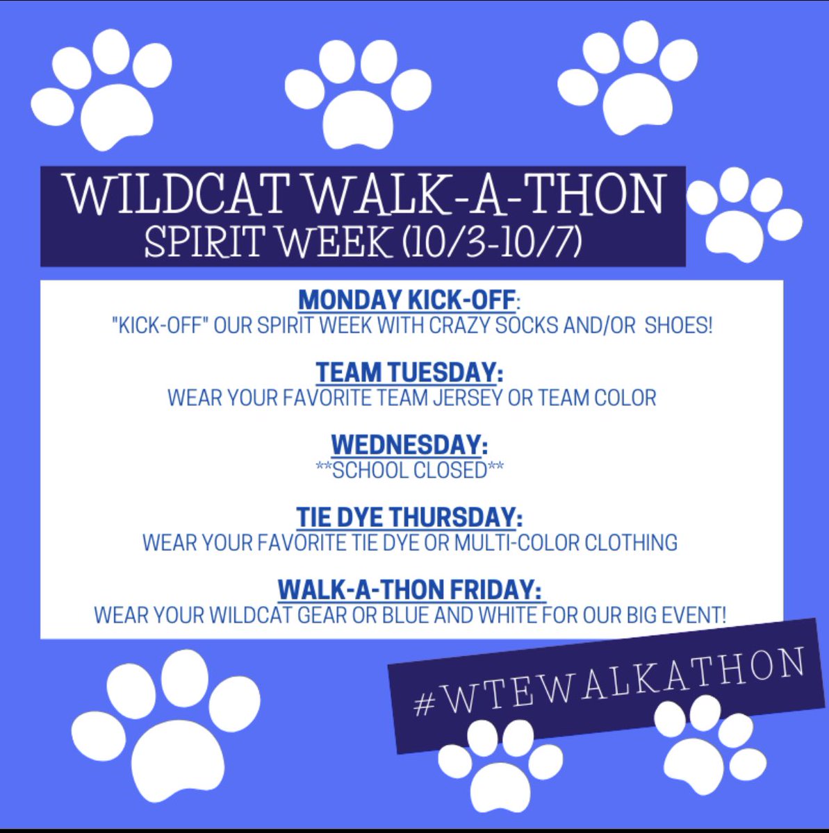 🐾 Next week!!! Spirit week for Walk-a-thon!! Send in those pledge sheets!!! Thank you, Wildcats!! 🐾