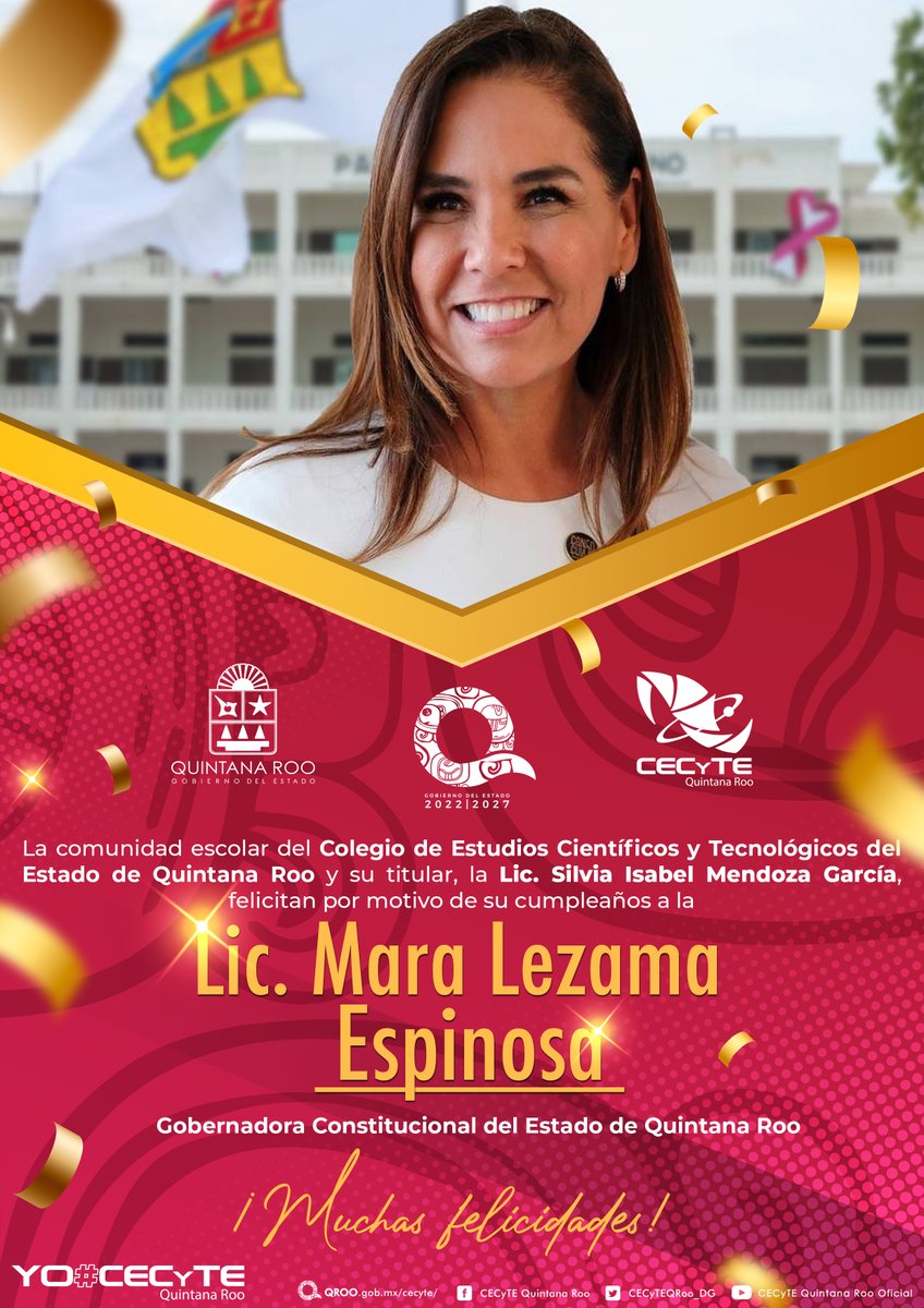 CECyTEQRoo_DG's tweet photo. Felicitamos a la 𝑳𝒊𝒄. 𝑴𝒂𝒓𝒂 𝑳𝒆𝒛𝒂𝒎𝒂 𝑬𝒔𝒑𝒊𝒏𝒐𝒔𝒂, Gobernadora del Estado,  𝗹𝗲 𝗱𝗲𝘀𝗲𝗮𝗺𝗼𝘀 𝗽𝗿𝗼𝘀𝗽𝗲𝗿𝗶𝗱𝗮𝗱, 𝘀𝗮𝗹𝘂𝗱, 𝗮𝗺𝗼𝗿 𝘆 𝗯𝗶𝗲𝗻𝗲𝘀𝘁𝗮𝗿, y que juntos hagamos historia en este nuevo amanecer para nuestro bello Estado. ❤️ 🎉🎊🎂 https://t.co/gmADycvEUV