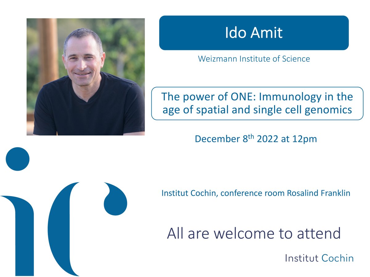AntoineZalc's tweet photo. π¨π¨π¨
Book your calendar!
Prof. Ido Amit (@IdoAmitLab) from @WeizmannScience will be visiting @InstitutCochin on December 8th 2022!
π€©π€©π€©
#seminar #singlecell #genomics #immunology https://t.co/FnjABkSGvY