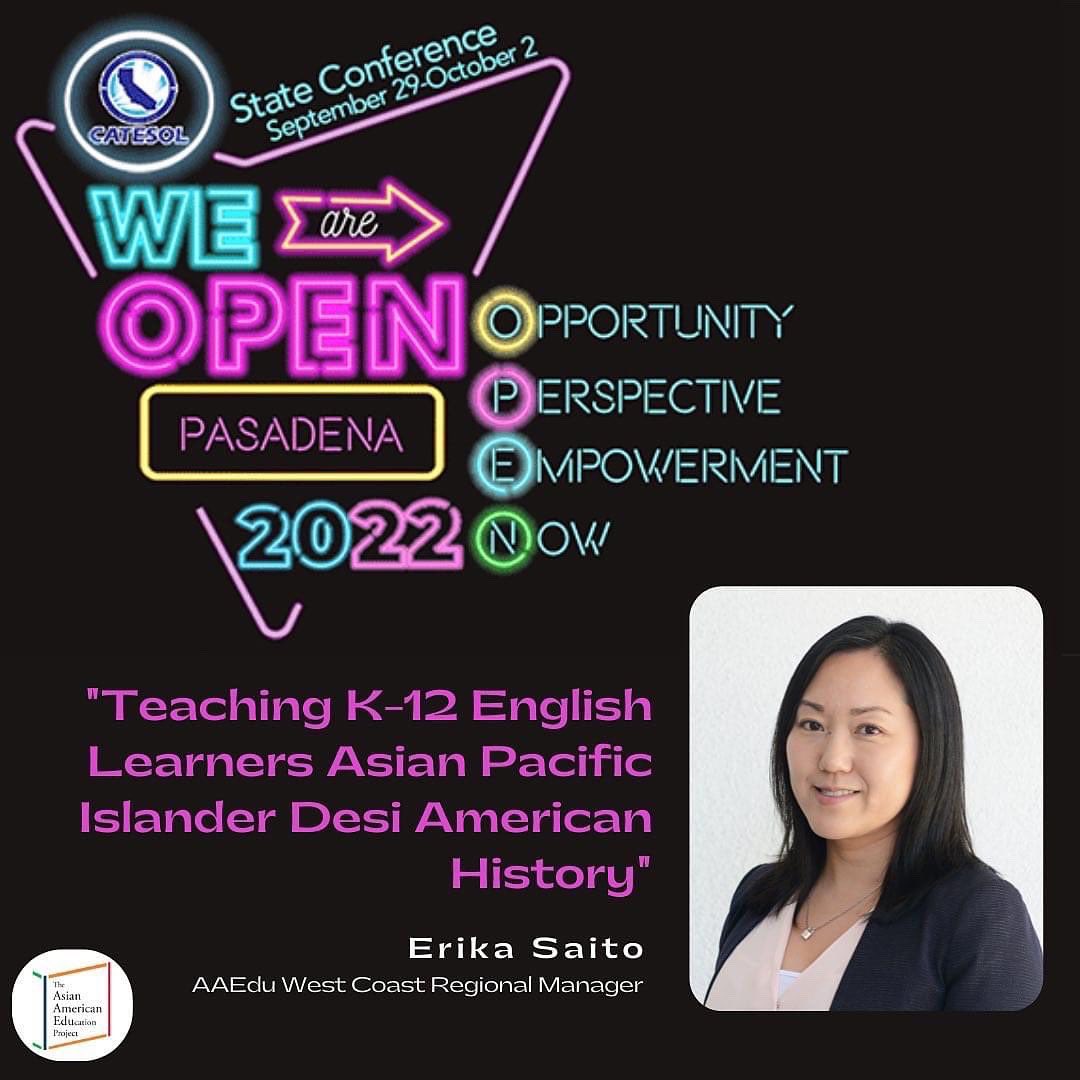 drerikasaito's tweet photo. Join me this Sunday at 9:00 a.m. for an in person workshop on โTeaching K-12 English Learners Asian Pacific Islander Desi American Historyโ at #CATESOL2022 annual conference: https://t.co/CdJ2mFXMpD @CA_TESOL @catesoloc @AsianAmEdu #AAPI #APIDA #multilingual #CATESOL https://t.co/XAvlXk2YMo