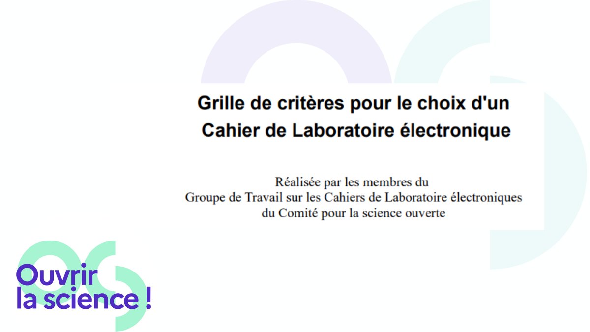 Des outils produits par le groupe de travail Cahier de laboratoire électronique sont maintenant disponibles :
ouvrirlascience.fr/grille-de-crit…
#ScienceOuverte
#CahierdeLaboratoire