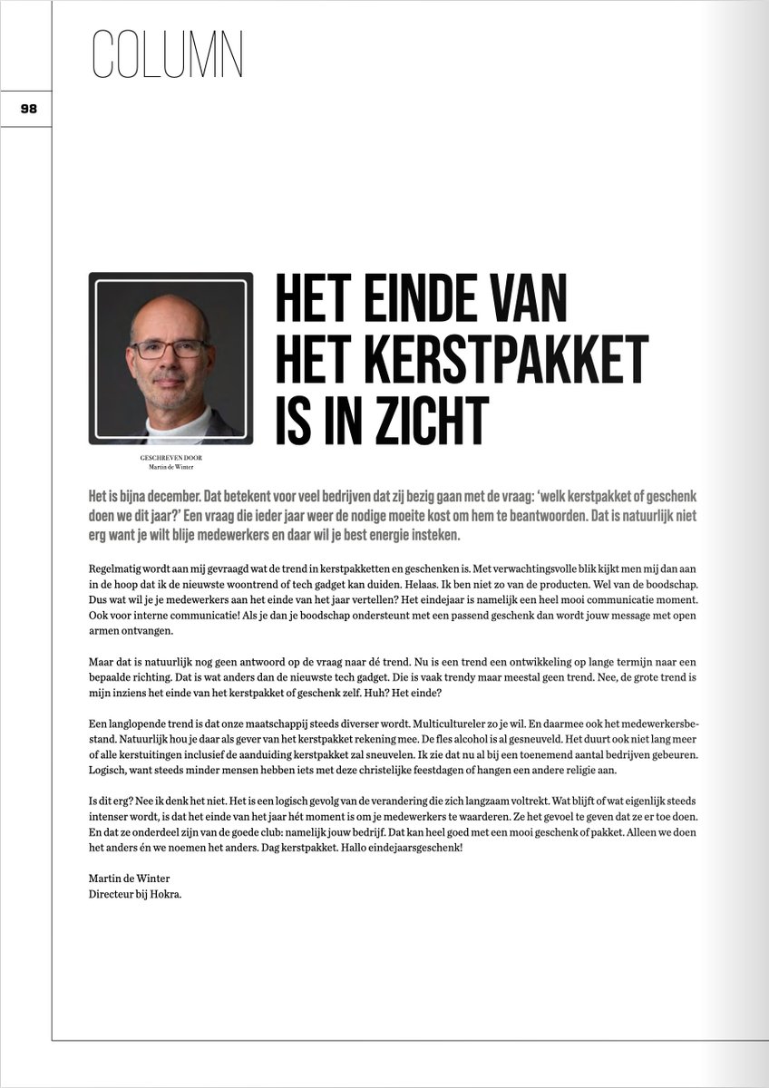 Volgens Martin de Winter is het einde van het kerstpakket in zicht. Lees zijn laatste column in PromZ Magazine maar eens.

#hokra #promz #kerstpakket #column