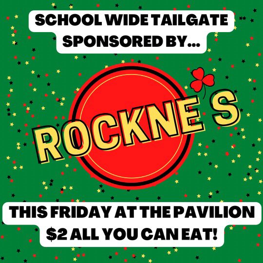 TAILGATE TOMORROW!!!
Available for all students!!
$2 for all you can eat!
Thank you to Rocknes for providing all of the food!!
It will be in the PAVILION and start at 5:30!!!
Come ready to eat!!!