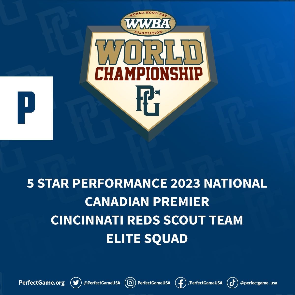 POOL P
5 Star Performance 2023 National
Canadian Premier
Cincinnati Reds Scout Team
Elite Squad
➡️bit.ly/3SA4SdQ