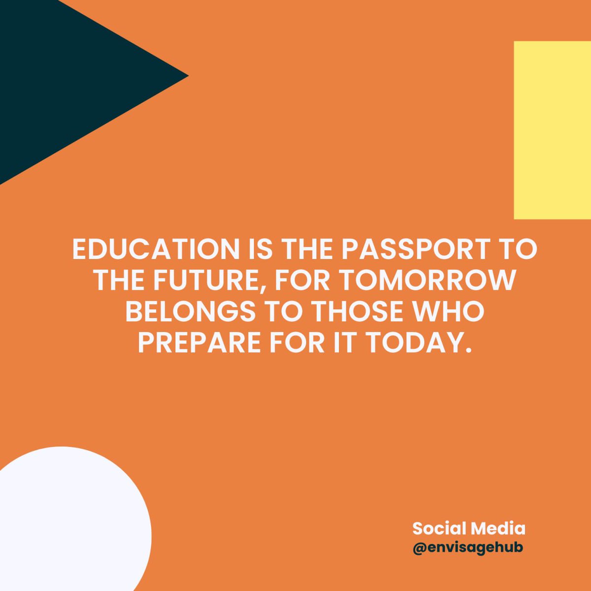 EnvisageHub's tweet photo. Today's quote says that "education is the passport to the future, for tomorrow belongs to those who prepare for it today" 

Your partner - in - Progress
Envisage Hub 🧡🧡

#quoteoftheday 
#envinsagehub
#starttheweekright https://t.co/2BMp3wpAAv