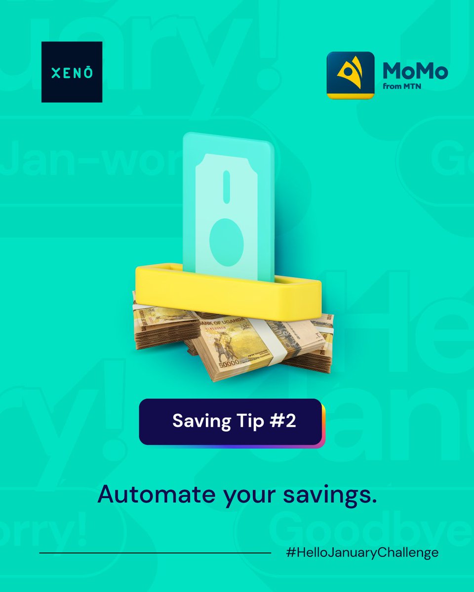 XenoUganda's tweet photo. Forming a habit of saving takes time. One quick hack to keep saving is to automate the habit. Decide how much and how frequently you want to save, then automate your savings.
AutoSave for the #HelloJanuaryChallenge on @mtnmomoug by dialing *165*5*7# & selecting #3. https://t.co/2jy9MPnHgx