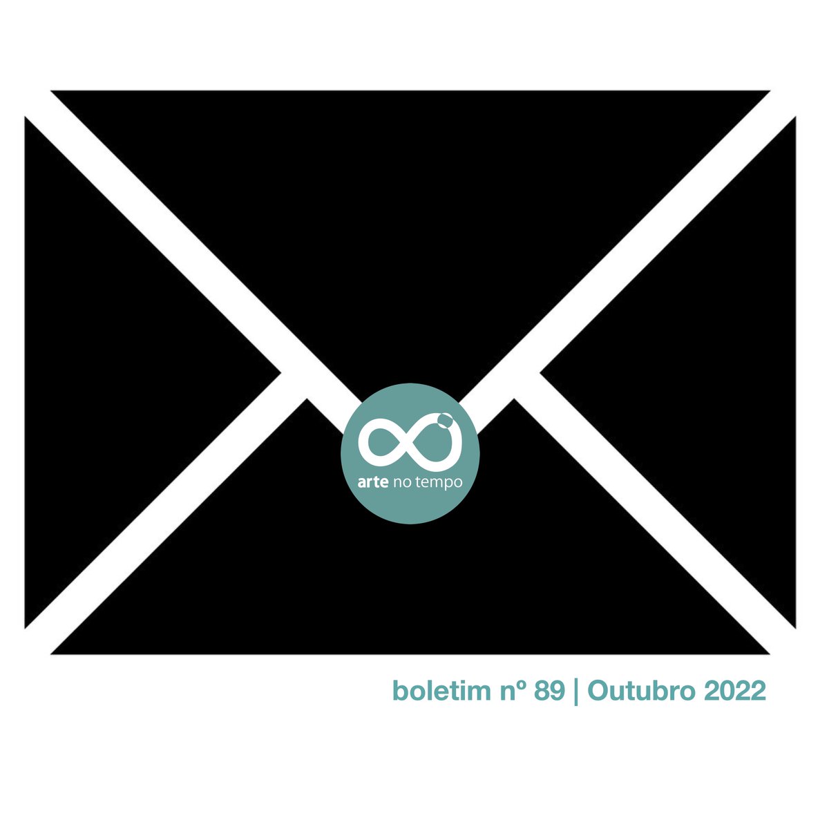 [arte no tempo] boletim nº 89 | Outubro 2022 - mailchi.mp/1c593ca4be16/a…